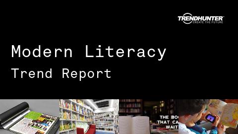 Modern Literacy Trend Report and Modern Literacy Market Research