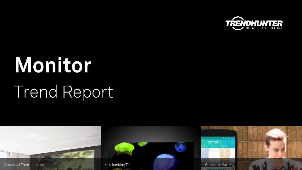Monitor Trend Report Research