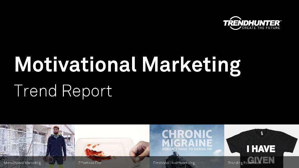 Motivational Marketing Trend Report Research