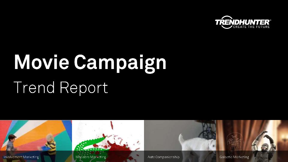 Movie Campaign Trend Report Research