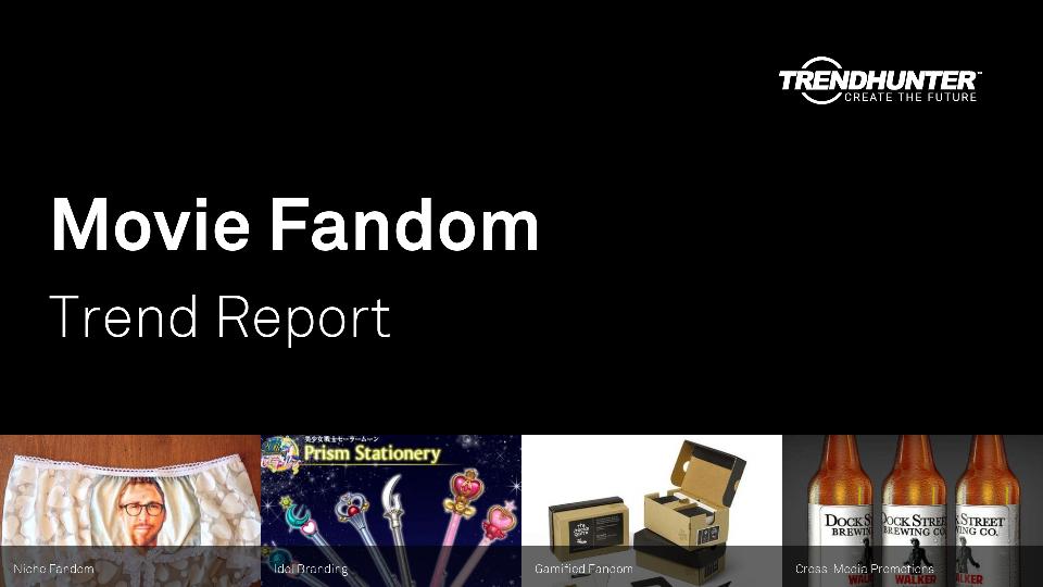 Movie Fandom Trend Report Research