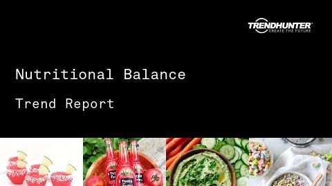 Nutritional Balance Trend Report and Nutritional Balance Market Research