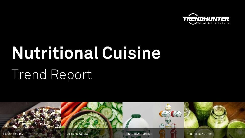 Nutritional Cuisine Trend Report Research
