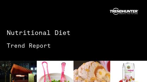 Nutritional Diet Trend Report and Nutritional Diet Market Research