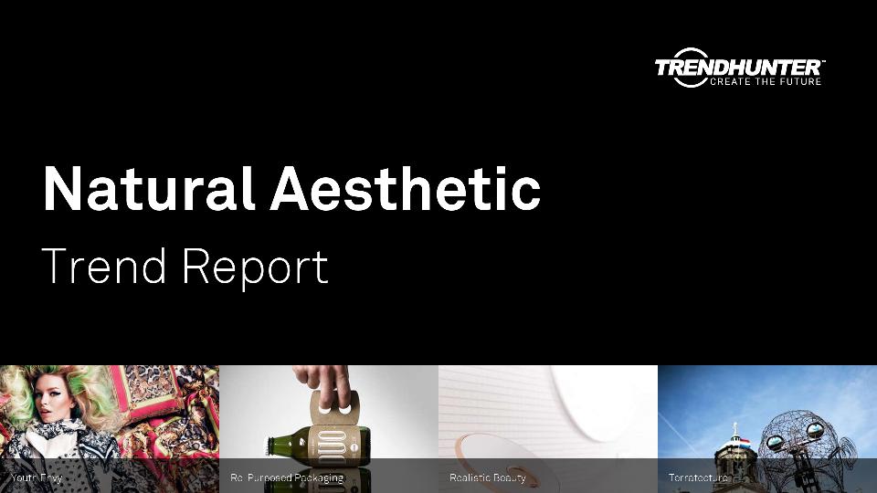 Natural Aesthetic Trend Report Research