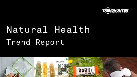 Natural Health Trend Report and Natural Health Market Research
