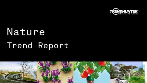 Nature Trend Report and Nature Market Research