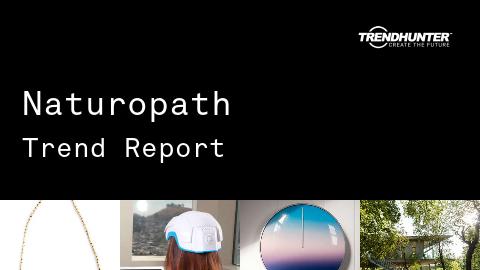 Naturopath Trend Report and Naturopath Market Research