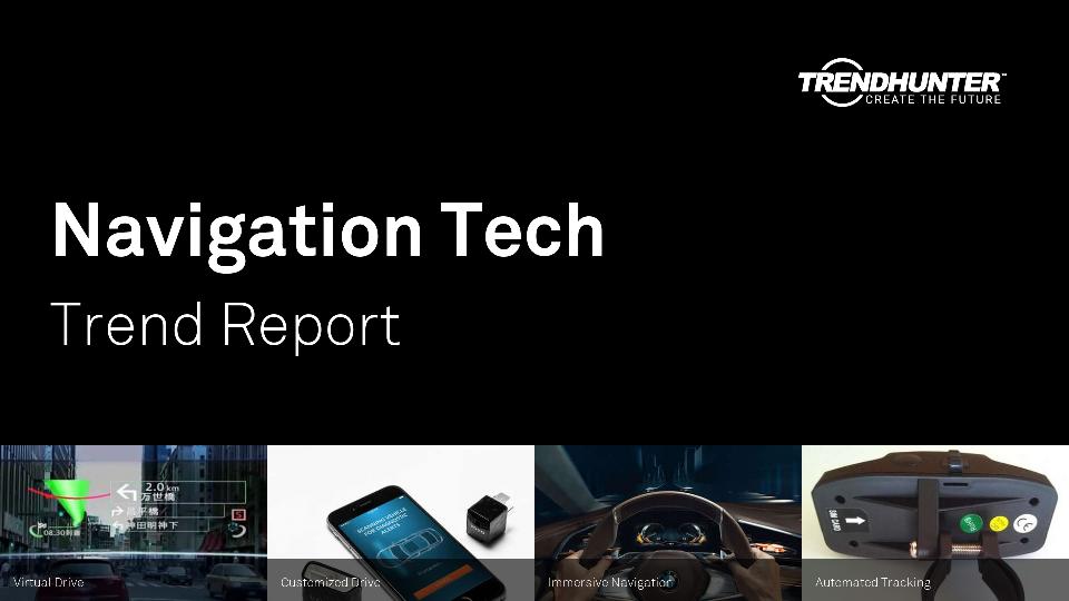 Navigation Tech Trend Report Research