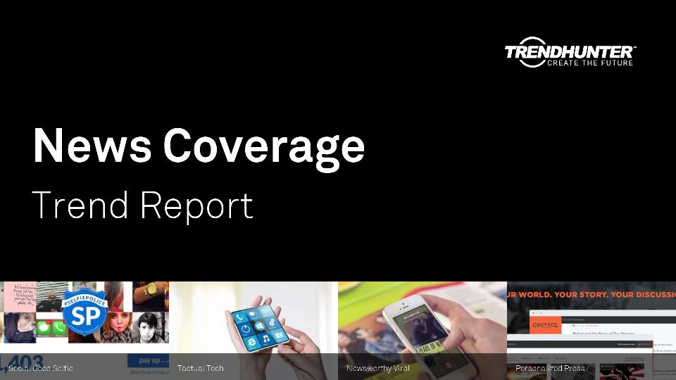 News Coverage Trend Report Research
