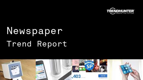Newspaper Trend Report and Newspaper Market Research