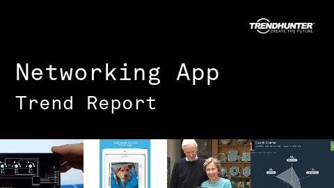 Networking App Trend Report and Networking App Market Research