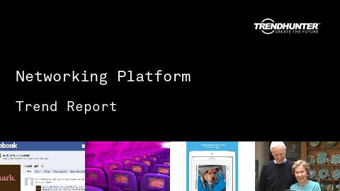 Networking Platform Trend Report and Networking Platform Market Research