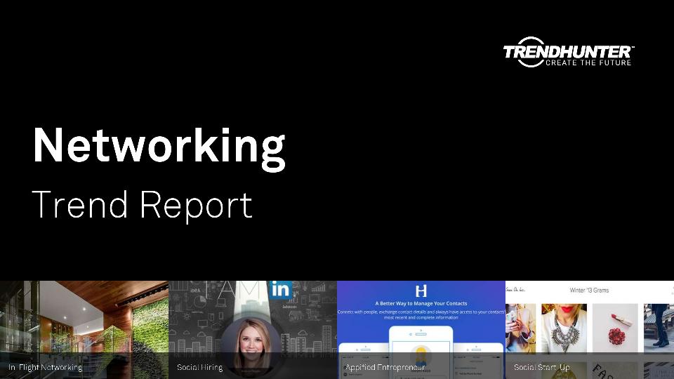 Networking Trend Report Research