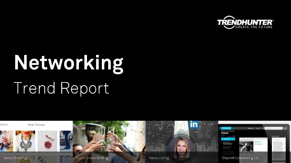 Networking Trend Report Research