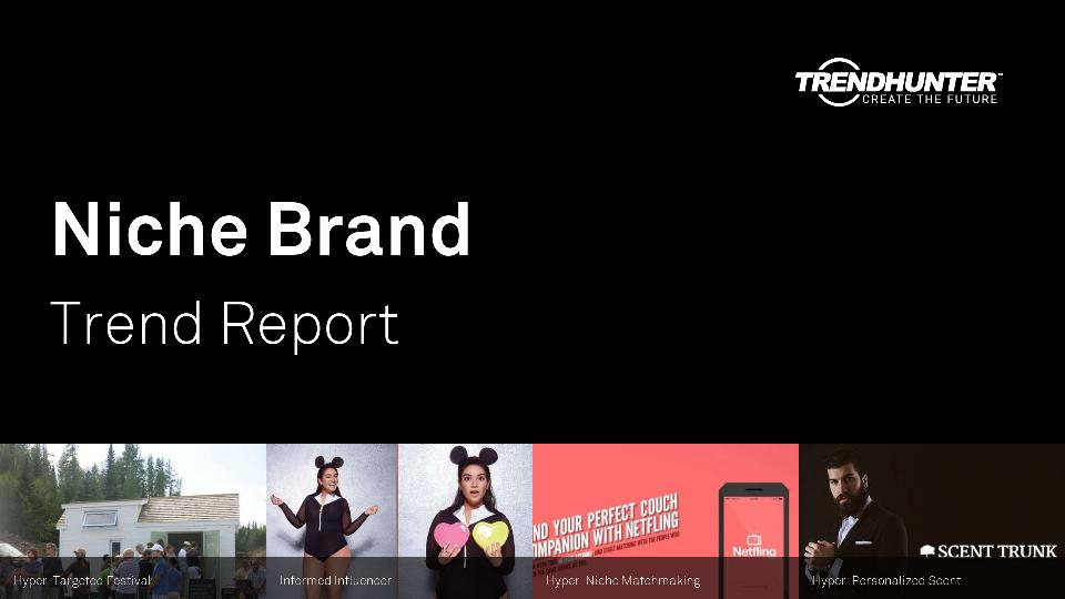 Niche Brand Trend Report Research