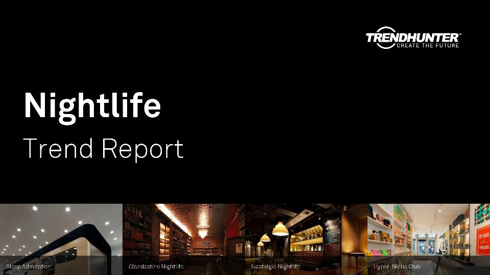 Nightlife Trend Report Research
