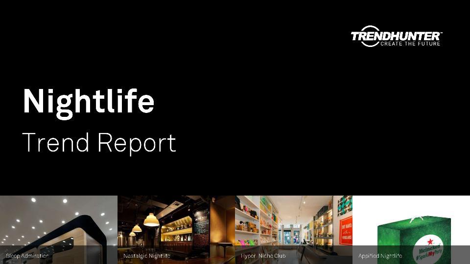 Nightlife Trend Report Research