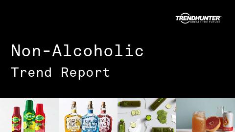 Non-Alcoholic Trend Report and Non-Alcoholic Market Research