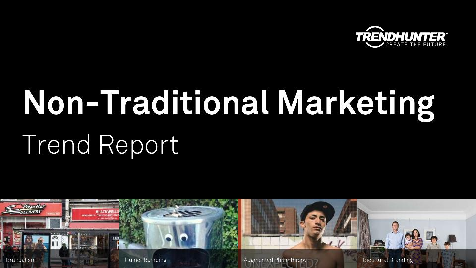 Non-Traditional Marketing Trend Report Research