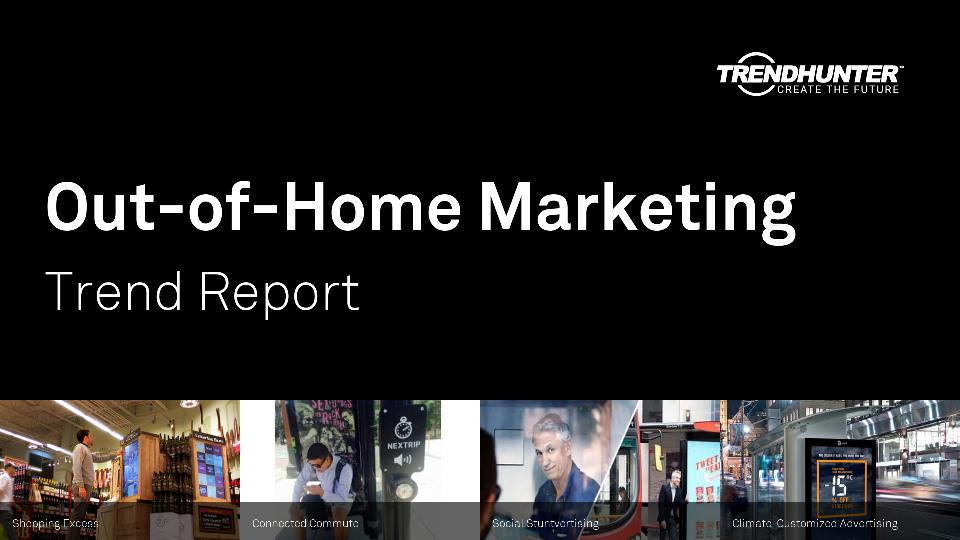 Out-of-Home Marketing Trend Report Research