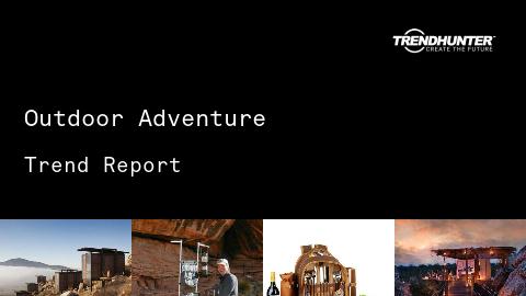 Outdoor Adventure Trend Report and Outdoor Adventure Market Research