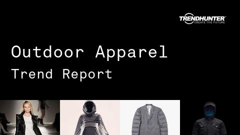Outdoor Apparel Trend Report and Outdoor Apparel Market Research
