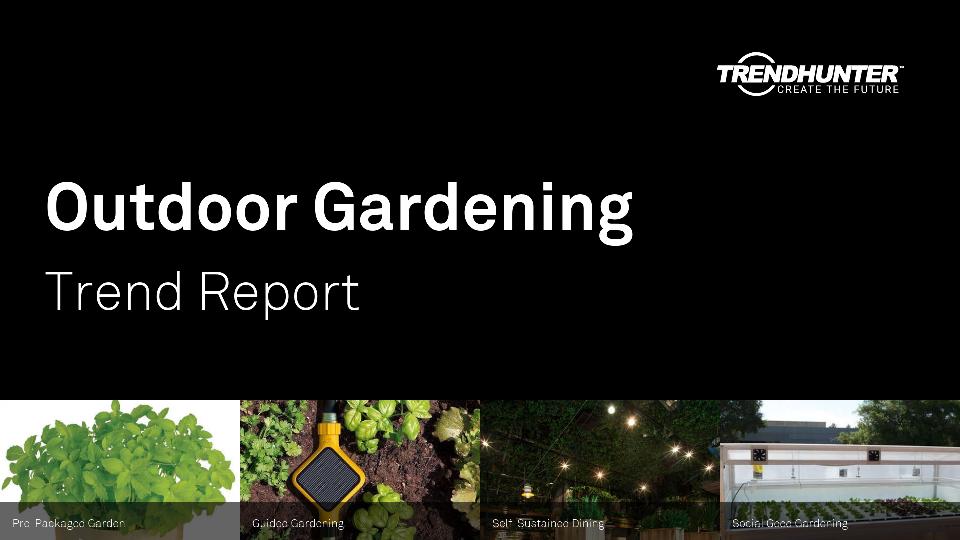 Outdoor Gardening Trend Report Research
