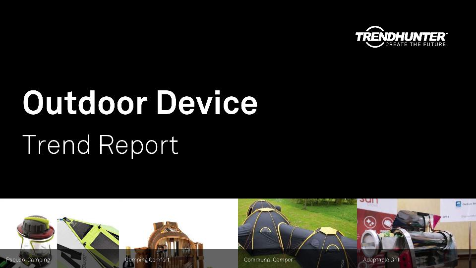 Outdoor Device Trend Report Research