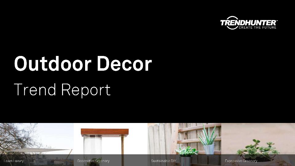 Outdoor Decor Trend Report Research