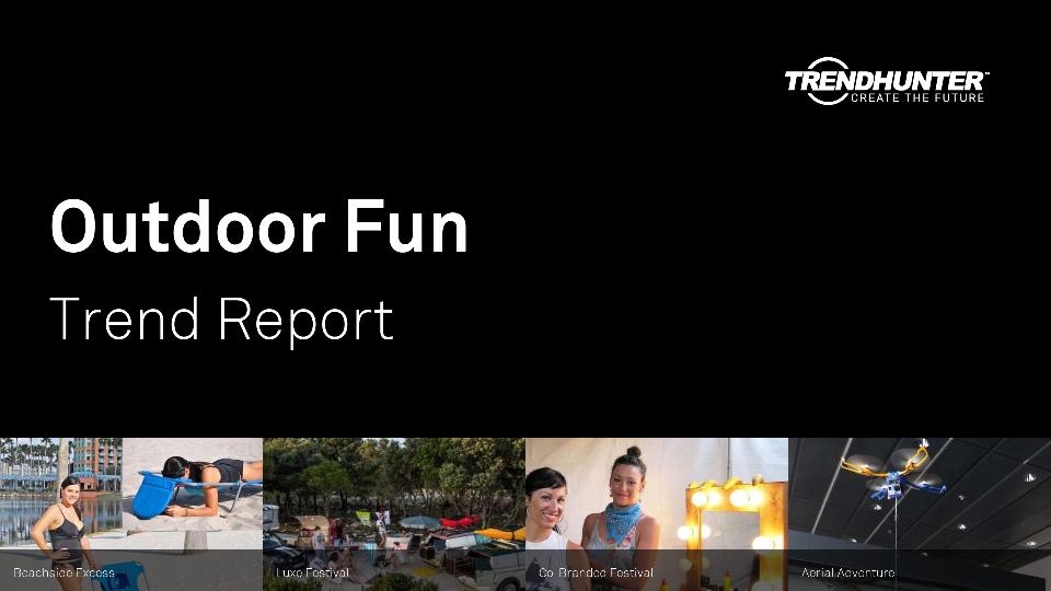 Outdoor Fun Trend Report Research