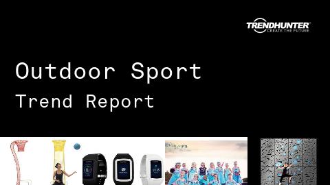 Outdoor Sport Trend Report and Outdoor Sport Market Research