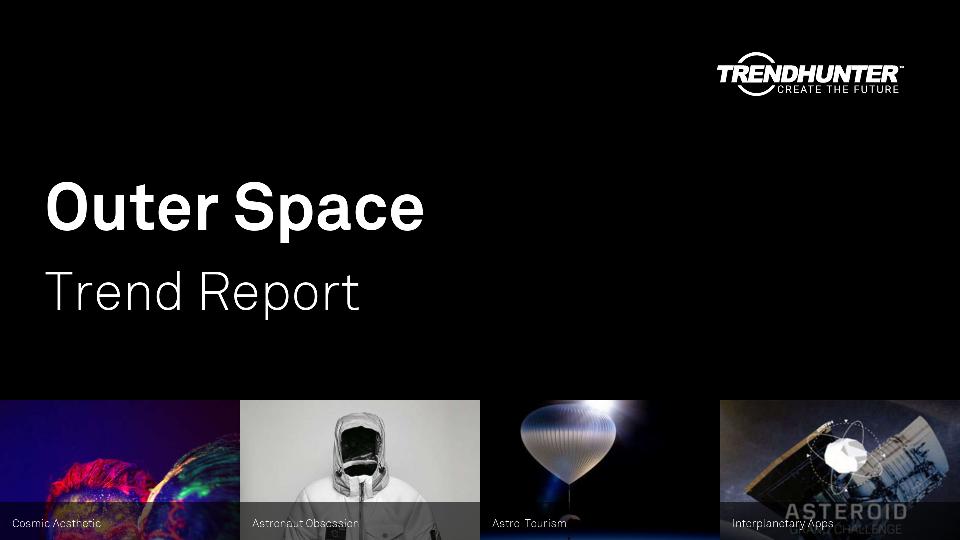 Outer Space Trend Report Research