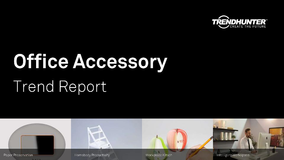 Office Accessory Trend Report Research