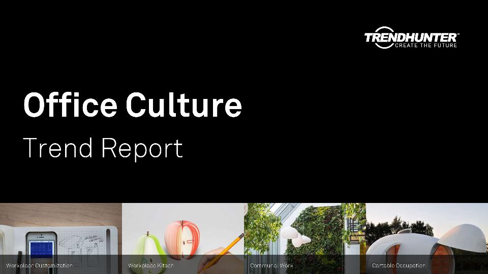 Office Culture Trend Report Research