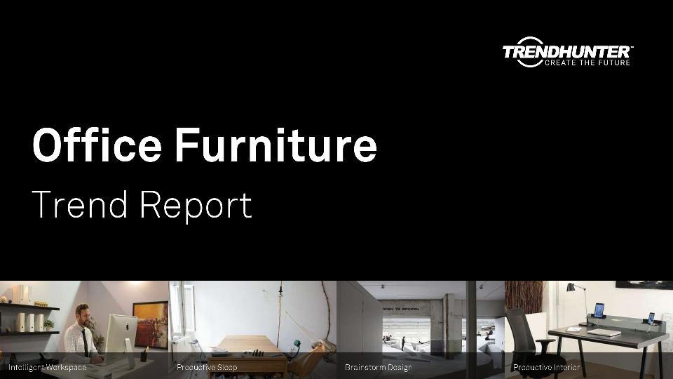 Office Furniture Trend Report Research