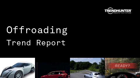 Offroading Trend Report and Offroading Market Research