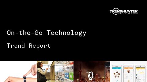 On-the-Go Technology Trend Report and On-the-Go Technology Market Research