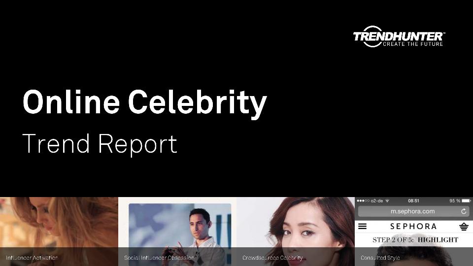 Online Celebrity Trend Report Research