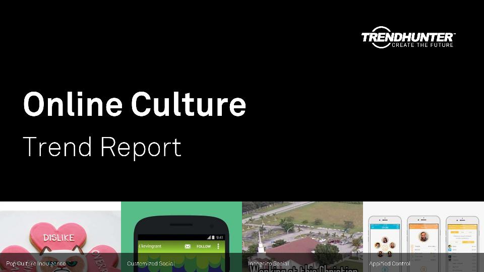 Online Culture Trend Report Research