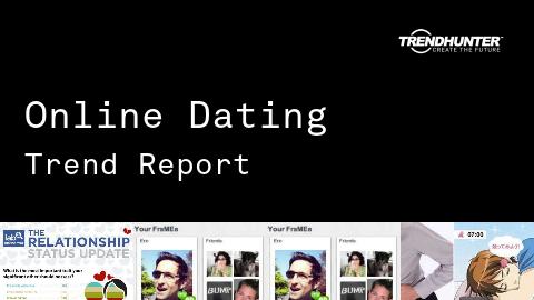 Online Dating Trend Report and Online Dating Market Research