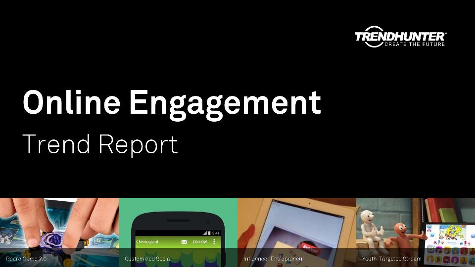 Online Engagement Trend Report Research