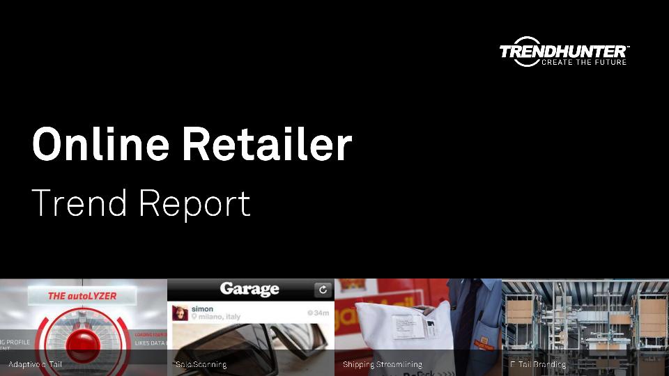 Online Retailer Trend Report Research