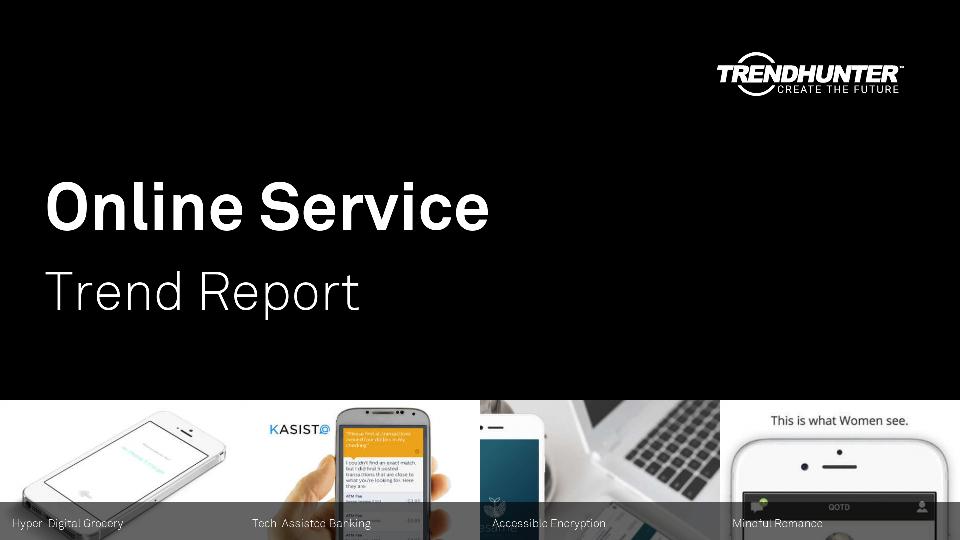 Online Service Trend Report Research