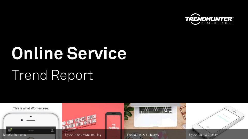 Online Service Trend Report Research