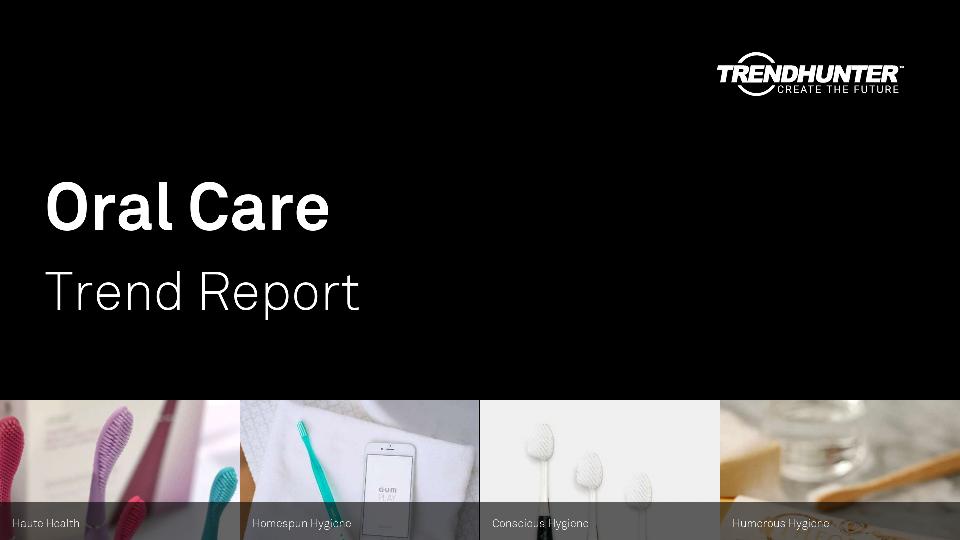 Oral Care Trend Report Research
