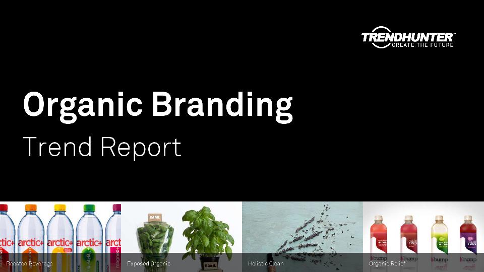 Organic Branding Trend Report Research