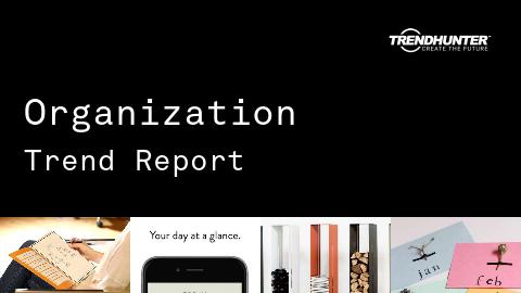 Organization Trend Report and Organization Market Research