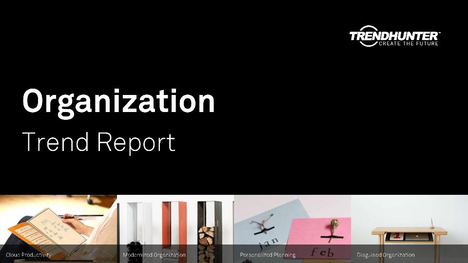 Organization Trend Report Research