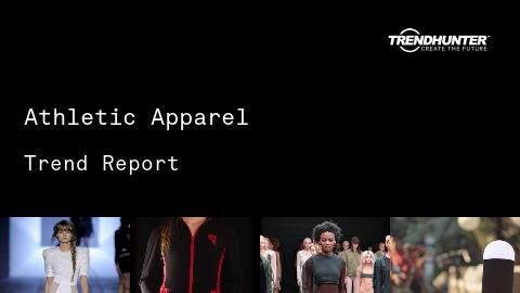 Athletic Apparel Trend Report and Athletic Apparel Market Research
